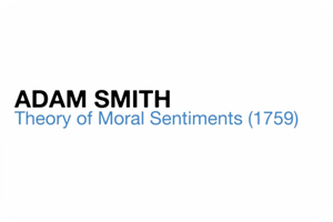 The Theory of Moral Sentiments